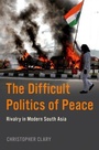 Cover: The Difficult Politics of Peace - Oxford University Press Inc