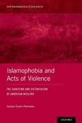Cover: Islamophobia and Acts of Violence - Oxford University Press Inc