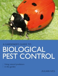 Enlarge image Cover: Gardener's Guide to Biological Pest Control - The Crowood Press Ltd
