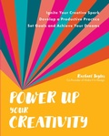 Cover: Power Up Your Creativity - Quarry Books