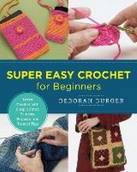 Enlarge image Cover: Super Easy Crochet for Beginners - New Shoe Press