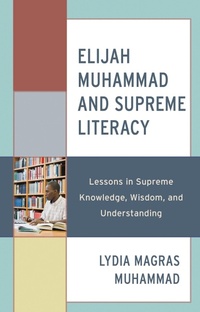 Enlarge image Cover: Elijah Muhammad and Supreme Literacy - Hamilton Books