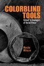 Cover: Colorblind Tools - Northwestern University Press