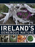 Cover: Ireland`s Generous Nature - The Past and Present Uses of Wild Plants in Ireland - Missouri Botanical Garden Press