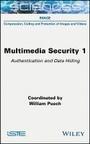 Cover: Multimedia Security Volume 1 - Authentication and Data Hiding - Wiley