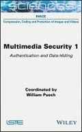 Cover: Multimedia Security Volume 1 - Authentication and Data Hiding - Wiley