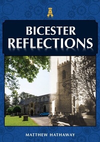 Abbildung von: Bicester Reflections - Amberley Publishing