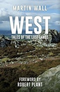 Cover: West: Tales of the Lost Lands - Amberley Publishing