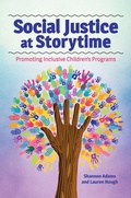 Cover: Social Justice at Storytime - Libraries Unlimited Inc
