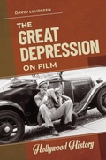 Cover: The Great Depression on Film - ABC-CLIO