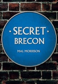 Cover: Secret Brecon - Amberley Publishing