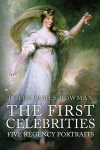 Enlarge image Cover: The First Celebrities - Amberley Publishing