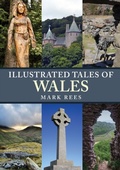 Cover: Illustrated Tales of Wales - Amberley Publishing
