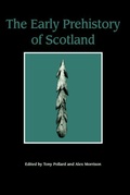 Cover: Early Prehistory of Scotland - Edinburgh University Press