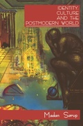 Cover: Identity, Culture and the Postmodern World - Edinburgh University Press