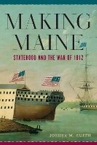 Enlarge image Cover: Making Maine - University of Massachusetts Press