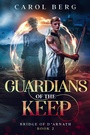 Cover: Guardians of the Keep - WordFire Press