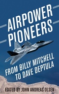 Cover: Airpower Pioneers - Naval Institute Press