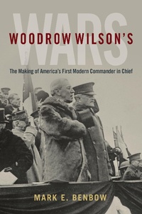 Abbildung von: Woodrow Wilson's Wars - Naval Institute Press