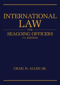 Abbildung von: International Law for Seagoing Officers, 7th Editi - Naval Institute Press