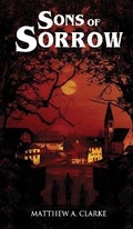 Cover: Sons of Sorrow - Planet Bizarro Press