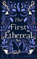 Cover: The First Ethereal - Bramble Leaf Books