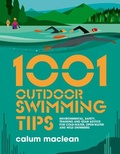 Cover: 1001 Outdoor Swimming Tips - Vertebrate Publishing Ltd
