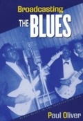 Cover: Broadcasting the Blues - Routledge