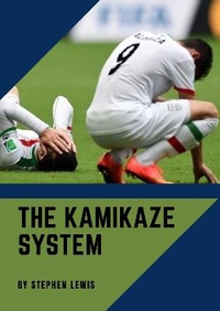 Enlarge image Cover: THE KAMIKAZE SYSTEM - Streetwise Publications (Rotherham)