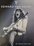 Cover: Edward Van Halen by Ross Halfin - Rufus Stone Limited Editions Ltd