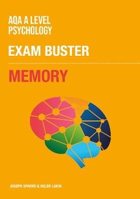 Abbildung von: AQA A Level Psychology Memory: Exam Buster Revision Guide - Tutor2u Limited