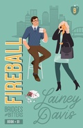Cover: Fireball (Bridges and Bitters, #1) - Lainey Davis