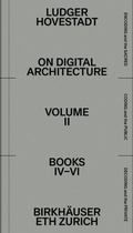 Cover: On Digital Architecture in Ten Books - Birkh&auml;user