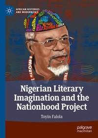 Abbildung von: Nigerian Literary Imagination and the Nationhood Project - Palgrave Macmillan