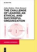 Cover: The Challenge of Leading an Ethical and Successful Organization - De Gruyter