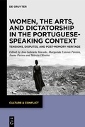 Cover: Women, the Arts, and Dictatorship in the Portuguese-Speaking Context - De Gruyter