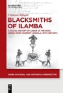 Cover: Blacksmiths of Ilamba - De Gruyter Oldenbourg
