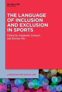 Abbildung von: The Language of Inclusion and Exclusion in Sports - De Gruyter Mouton