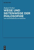 Cover: Wege und Seitenwege der Philosophie - De Gruyter