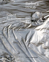 Abbildung von: Barbara Holub - Stiller Aktivismus / Silent Activism - De Gruyter