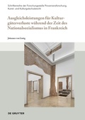 Bild: Ausgleichsleistungen für Kulturgüterverluste während der Zeit des Nationalsozialismus in Frankreich - De Gruyter