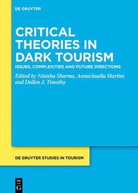 Abbildung von: Critical Theories in Dark Tourism - De Gruyter