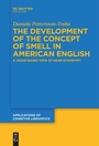 Cover: The Development of the Concept of SMELL in American English - De Gruyter Mouton