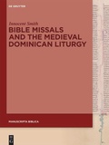 Cover: Bible Missals and the Medieval Dominican Liturgy - De Gruyter