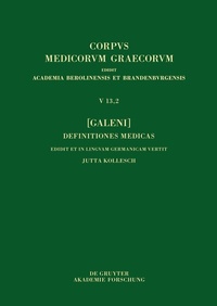 Abbildung von: [Galeni] Definitiones medicae / [Galen] Medizinische Definitionen - De Gruyter Akademie Forschung