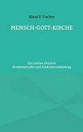 Cover: MENSCH-GOTT-KIRCHE - Books on Demand