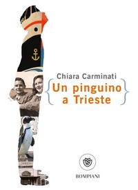 Abbildung von: Un pinguino a Trieste - Bompiani