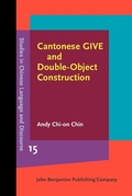 Cover: Cantonese GIVE and Double-Object Construction - John Benjamins Publishing Company