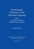 Cover: Etymological Dictionary of the Sumerian Language, Part 3 - Neo-Assyrian Text Corpus Project