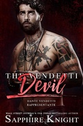 Cover: The Vendetti Devil (-Capo Dei Capi- Ruthless Matteo Vendetti, #6) - Sapphire Knight
